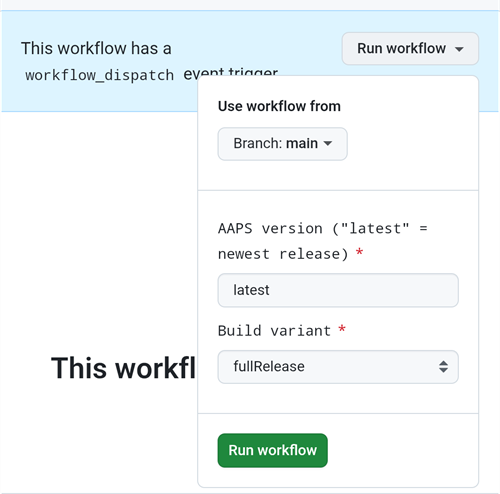 显示 latest 和 fullRelease 的 Run workflow 表单